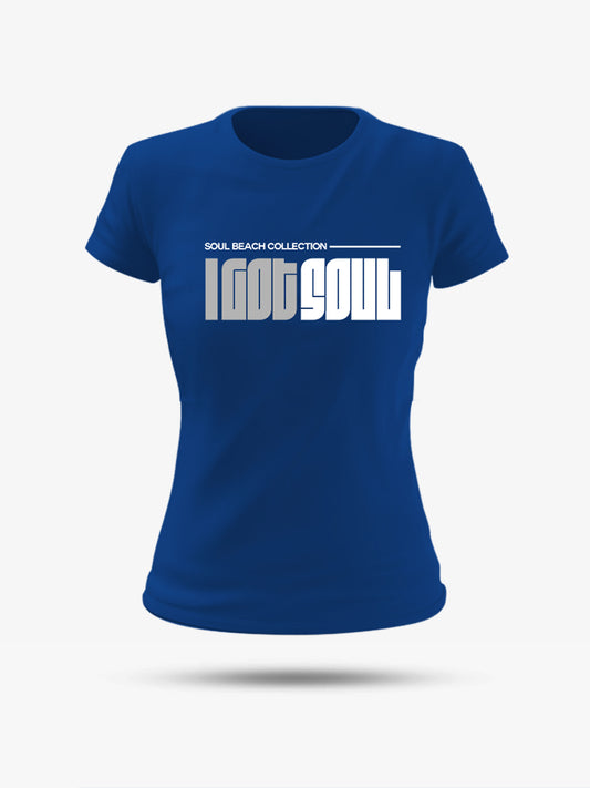 I Got Soul (Women) T-Shirt